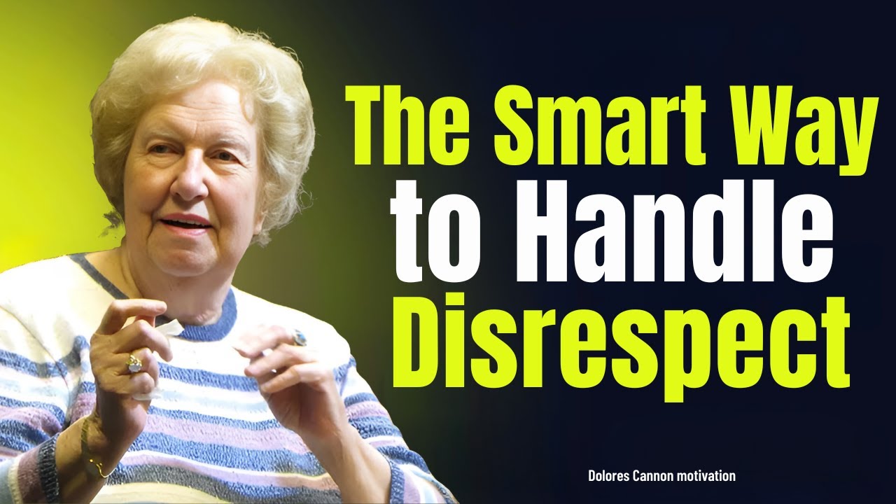 When They Disrespect You, Respond with Power | Dolores Cannon Motivation