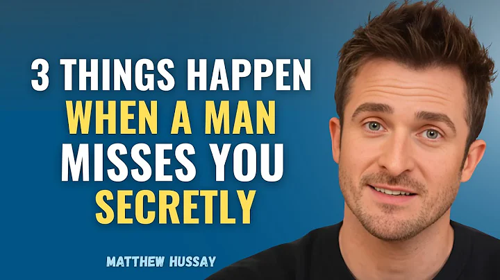 When a Man Secretly Misses You, These 3 Things Always Happen | Matthew Hussey