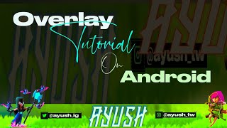 Make Clash of Clan overlay on Android || Lokesh Designs || Overlay Tutorials || screenshot 5