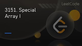 3151. Special Array I | Solving it UNCUT 🔥 01-02-25