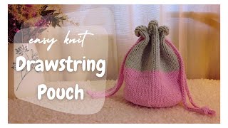 How to Knit an Easy Drawstring Pouch / Bag – Simple & Practical ✨
