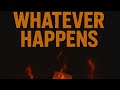 Xheffie Whatever Happens Audio 