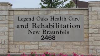 Legend Oaks Healthcare and Rehabilitation New Braunfels
