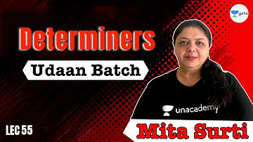 Determiners | L 55 | Udaan Batch | GATE 2022 CSE | Mita Ma