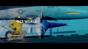 DCS WORLD:(CINEMATIC) -DREAMS-