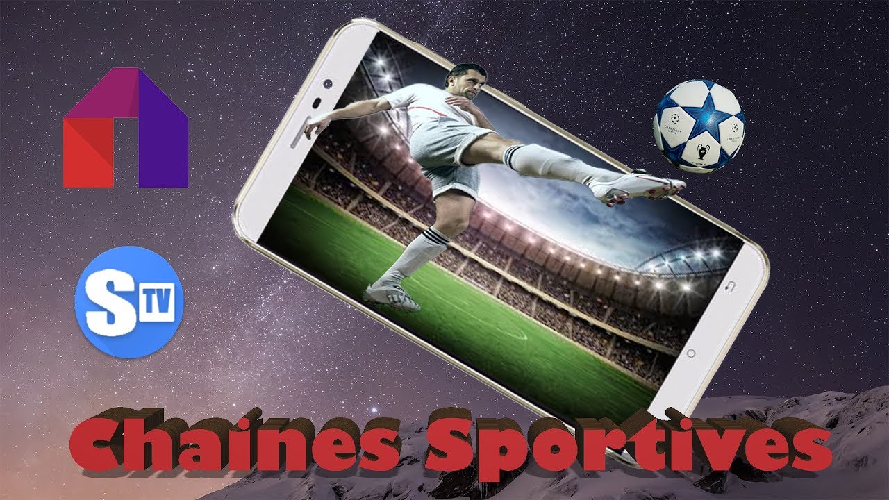 LES CHAINES SPORTIVES SUR SON SMARTPHONE !!! - YouTube