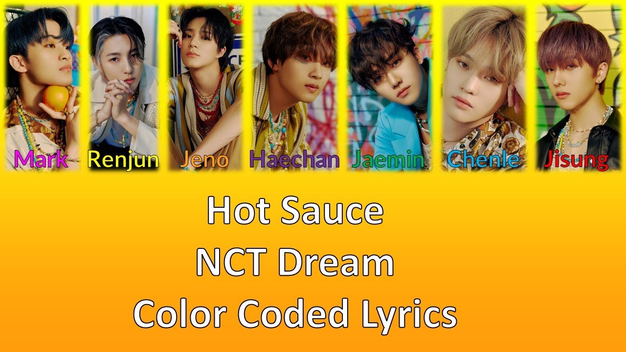 NCT Dream Hot Sauce Color Coded Lyrics YouTube