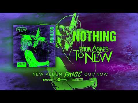 From Ashes To New – Nothing