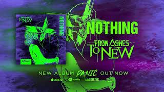 From Ashes To New - Nothing (Official Audio)