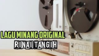 Lagu Minang Rinai Tangih | Original Music
