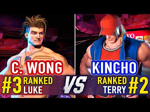 SF6 🤜 Chris Wong (#3 Ranked Luke) vs Kincho (#2 Ranked Terry) 🤛 Street Fighter 6 High Level Gameplay