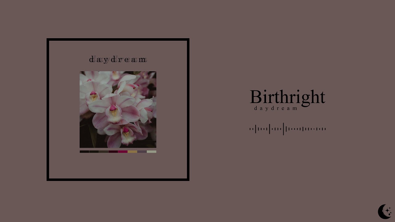 Watch Birthright - Daydream on YouTube Watch Birthright - Daydream on YouTube
