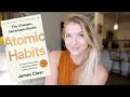 How to Use Atomic Habits to Achieve Your Goals | Atomic Habits by James Clear