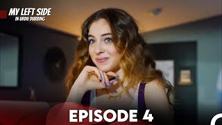 My Left Side - Sol Yanım Urdu Dubbed Episode 4