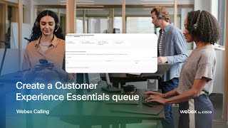 Create a Customer Experience Essentials queue