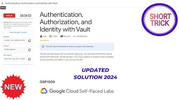 Authentication, Authorization, and Identity with Vault || 2024 || #GSP1005 #qwiklabs