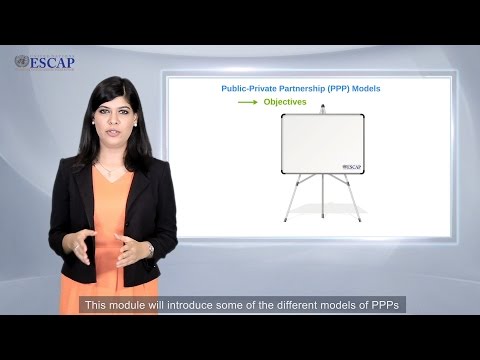 Module 2: Public-Private Partnership (PPP) Models