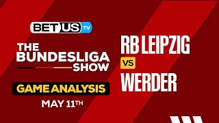 RB Leipzig vs Werder Bremen | Bundesliga Expert Predictions, Soccer Picks & Best Bets