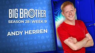 Big Brother 28 Week 9 Recap: Andy Herren on Why an Icon Has to Go