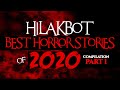 HILAKBOT BEST HORROR STORIES OF 2020 COMPILATION PART 1 | 4 Nonstop Tagalog Horror Stories