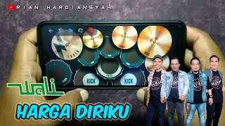 Wali Band - Harga Diriku (Real Drum Cover) By. Rian Hardiansyah