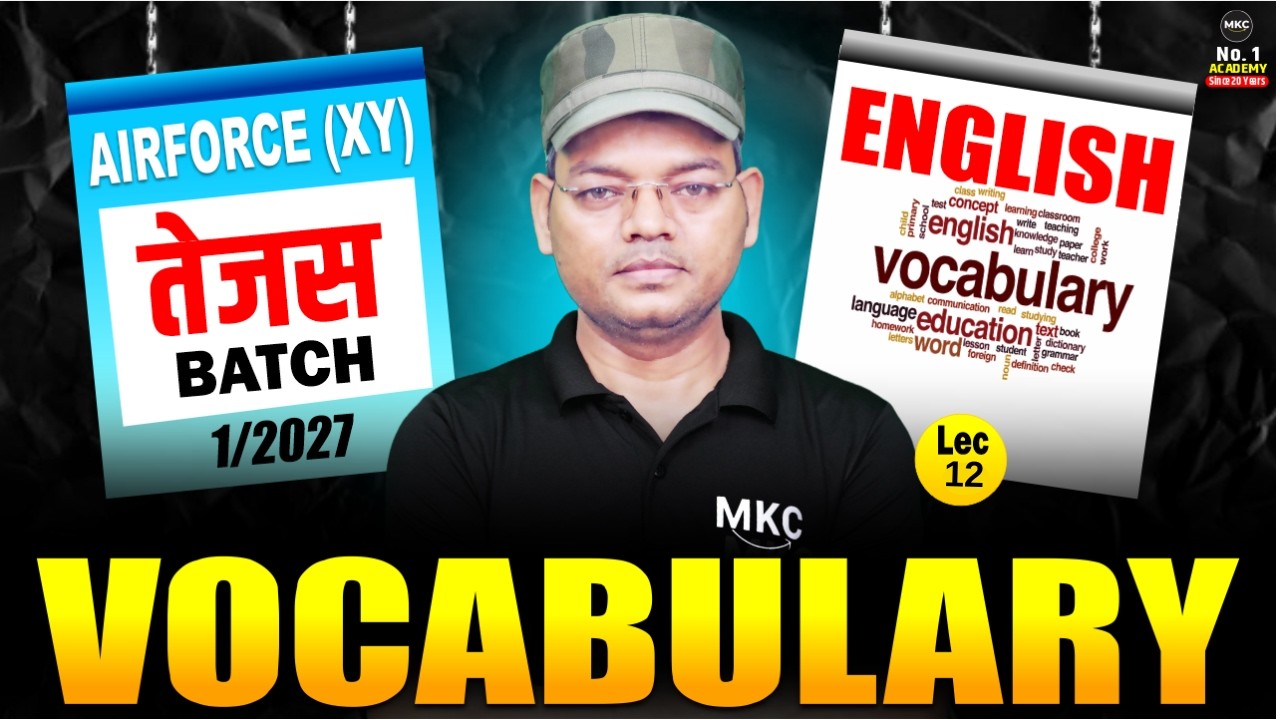 Airforce XY Group : English | Vocabulary | Vocabulary for Airforce | Airforce English Preparation