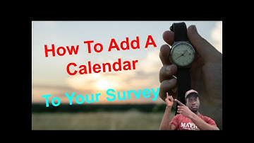 How To Add A Calendar To Your Qualtrics Survey