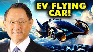 HUGE NEWS! Toyota CEO Just Announced The NEW EV FLYING Car!