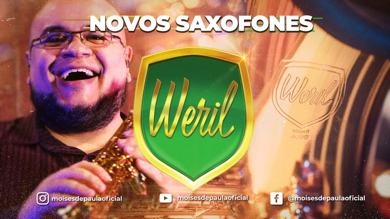 NOVOS SAXOFONES DA WERIL