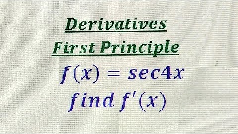 Derivative of f(x)=sec 4x  using  first principle. Derivatives using the definition.