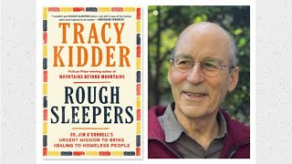 Jan. 26: Tracy Kidder discusses “Rough Sleepers”