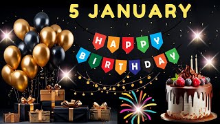 Famous Happy Birthday, 5 January, Today, Birthday Wishes, for you Net Worth