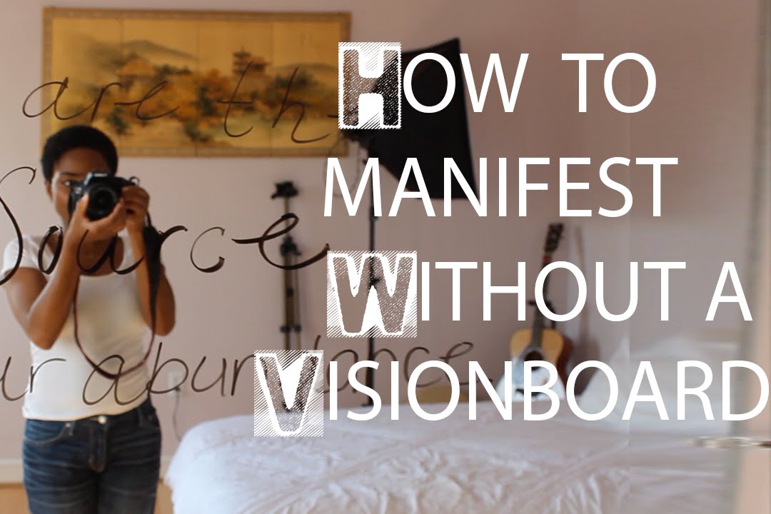 how-to-manifest-without-a-vision-board-youtube