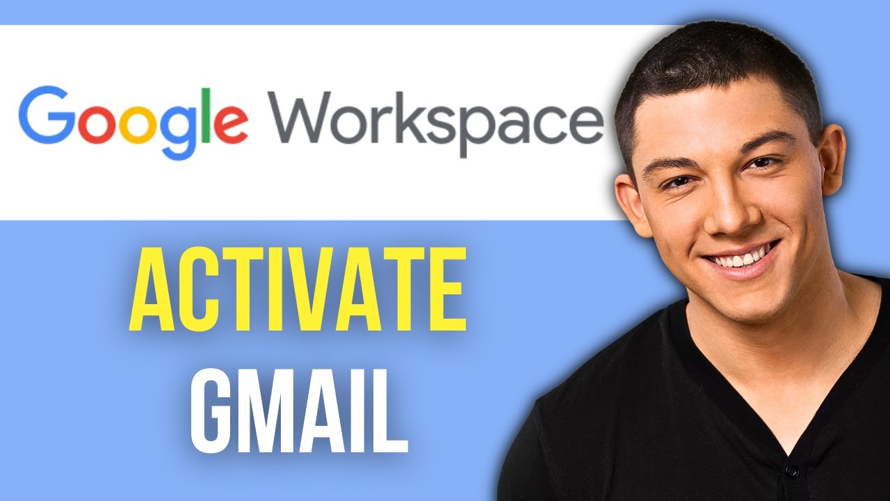 How to Activate Gmail in Google Workspace (2025 Tutorial) - YouTube