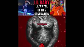 Is Lil Baby The Lil Wayne of Our Generation