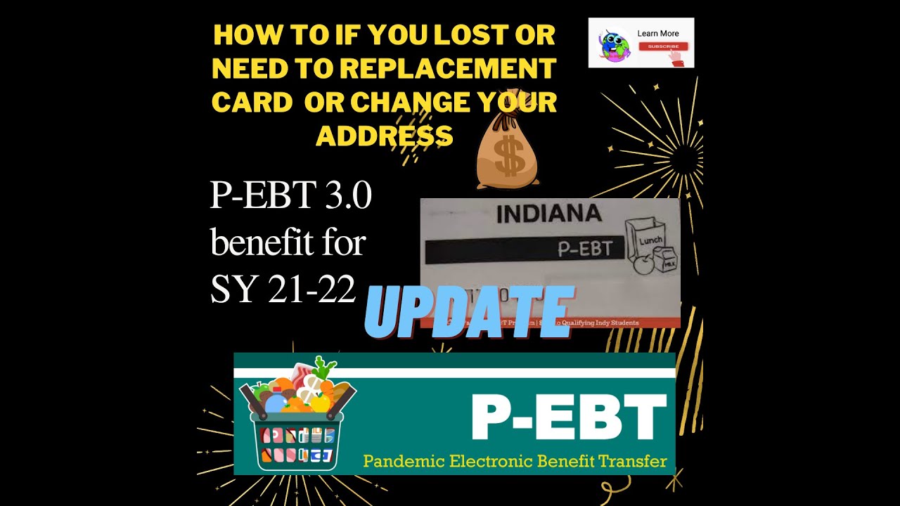 Learn More PEBT for Indiana, how to get a replacement card if your