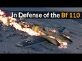 In defense of the messerschmitt bf 110