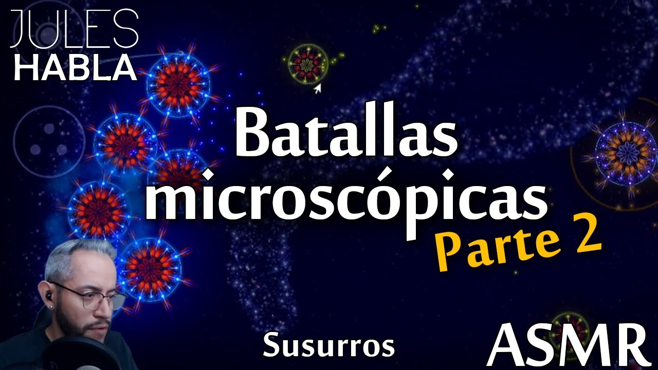 Batallas microscópicas, pt. 2  🔬🦠  |  ASMR
