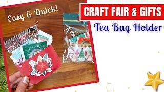 Sell out on your markets | Christmas tea bag holder