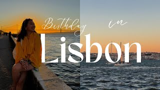 28 in Lisbon 🇵🇹 | Living Abroad & Birthday Travel Vlog 