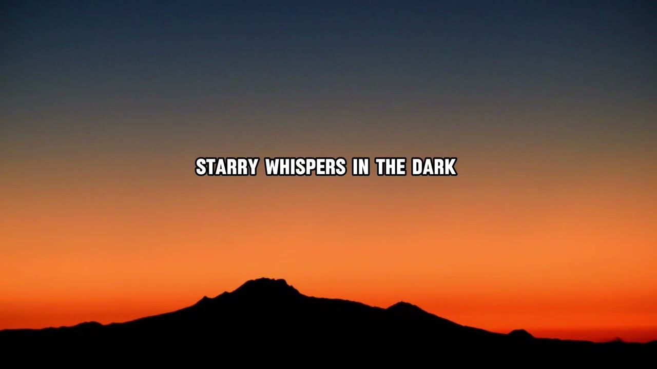 Starry Whispers (Lyrics Video) | SOMSY 