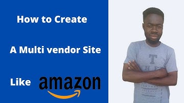How to build a multi-vendor shopping wesite like Amazon or eBay