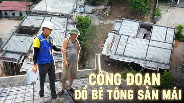 Cùng theo chân đội ngũ THANH TRA Maxhome đến công trình KIỂM TRA công đoạn sàn mái