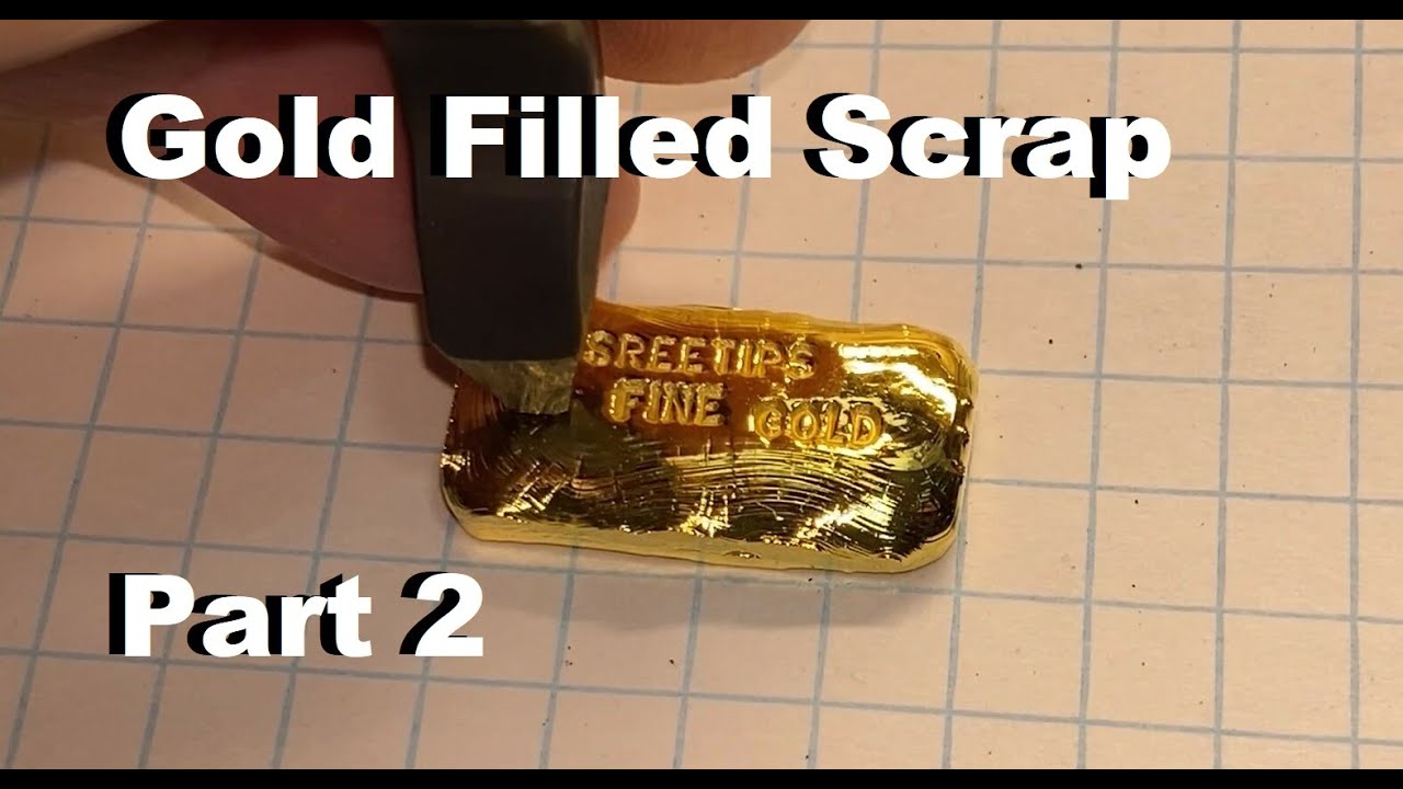 Gold Filled Recovery And Refine Part 2 - YouTube