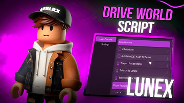 Roblox Drive World Script | Roblox Drive World Script | AUTOFARM, MONEY FARM, 60OK IN 10 MINUTES