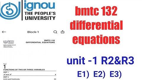 (v-1) Ignou bscg mathematics bmtc-132 differential equations unit -1 R2&R3