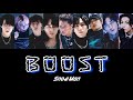 BOOST (歌割り・和訳) 【SnowMan】