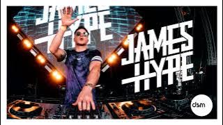 JAMES HYPE MIX 2023 - Best Songs & Remixes Of All Time