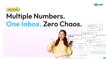 📱 Use Multiple WhatsApp Numbers in One Wati Account | Simplify Business Messaging!