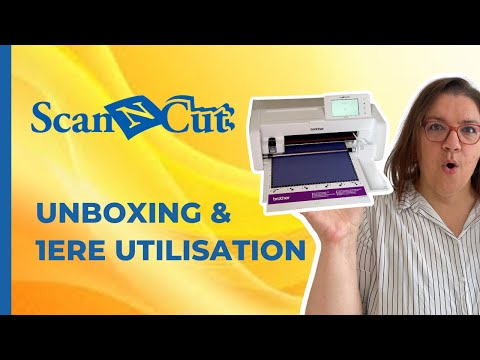 SCAN N CUT Unboxing and First Cut - Model SDX1250
